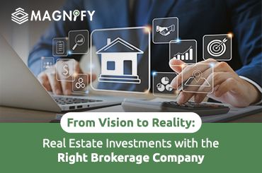 Real Estate Investments with the Right Brokerage Company