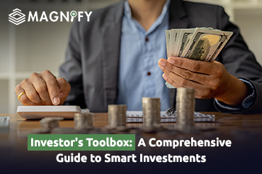 Investor’s Toolbox: A Comprehensive Guide to Smart Investments