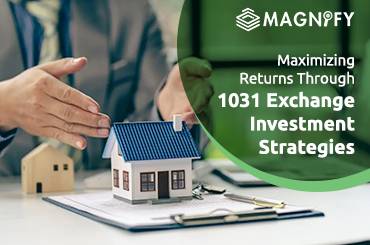 1031 Exchange Investment Strategies