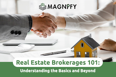 Real Estate Brokerages 101: Understanding the Basics and Beyond